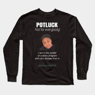 Potluck Detox Long Sleeve T-Shirt